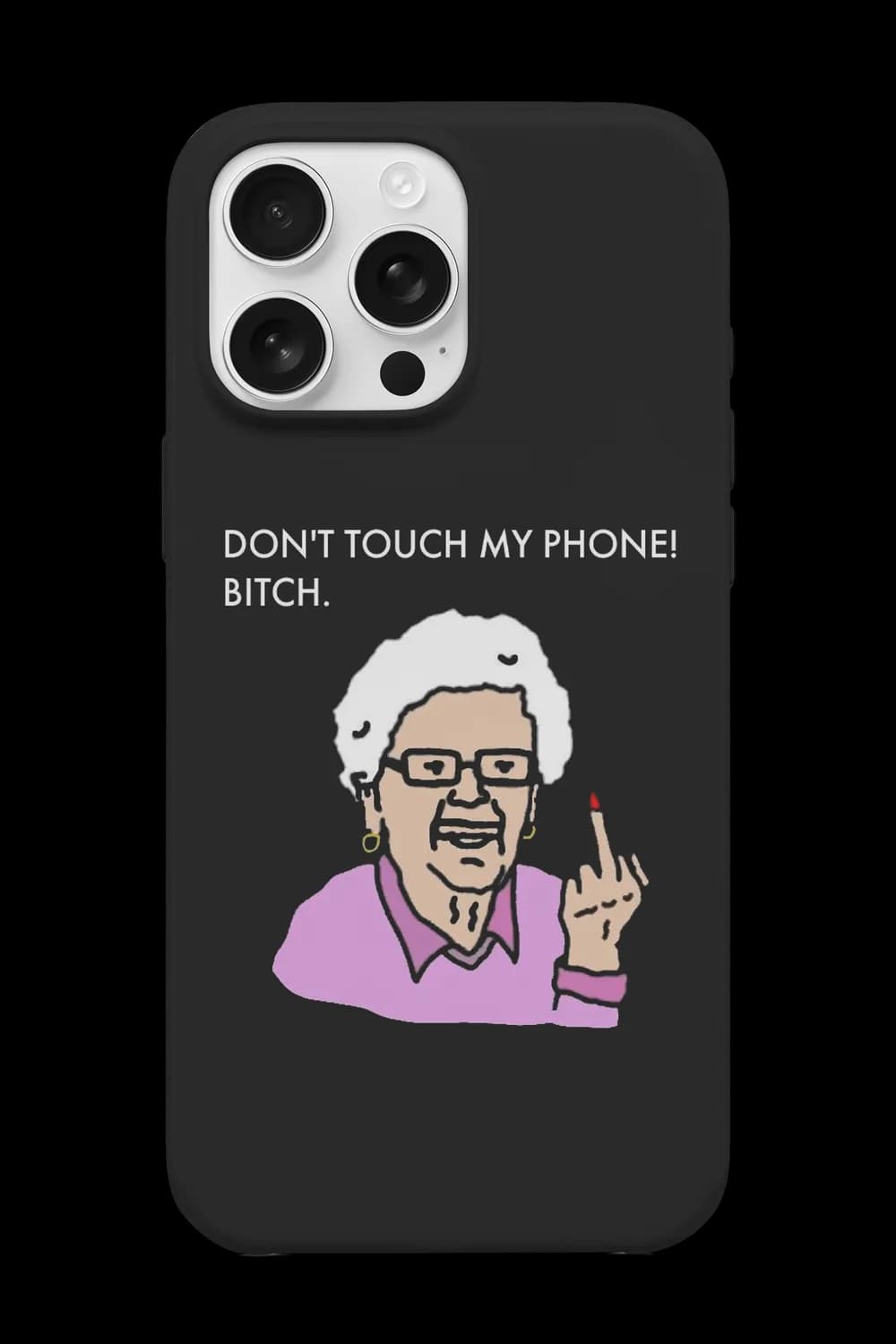 Don't Touch My Phone Telefon Kılıfı RK280