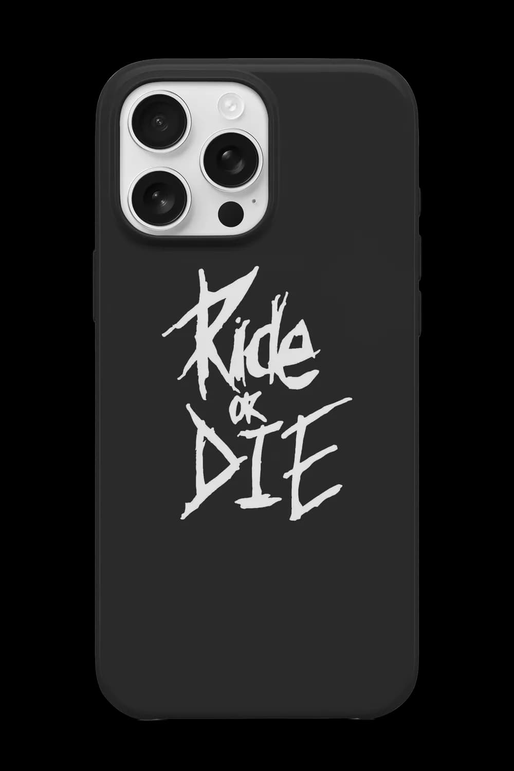 Ride or Die Telefon Kılıfı RK009