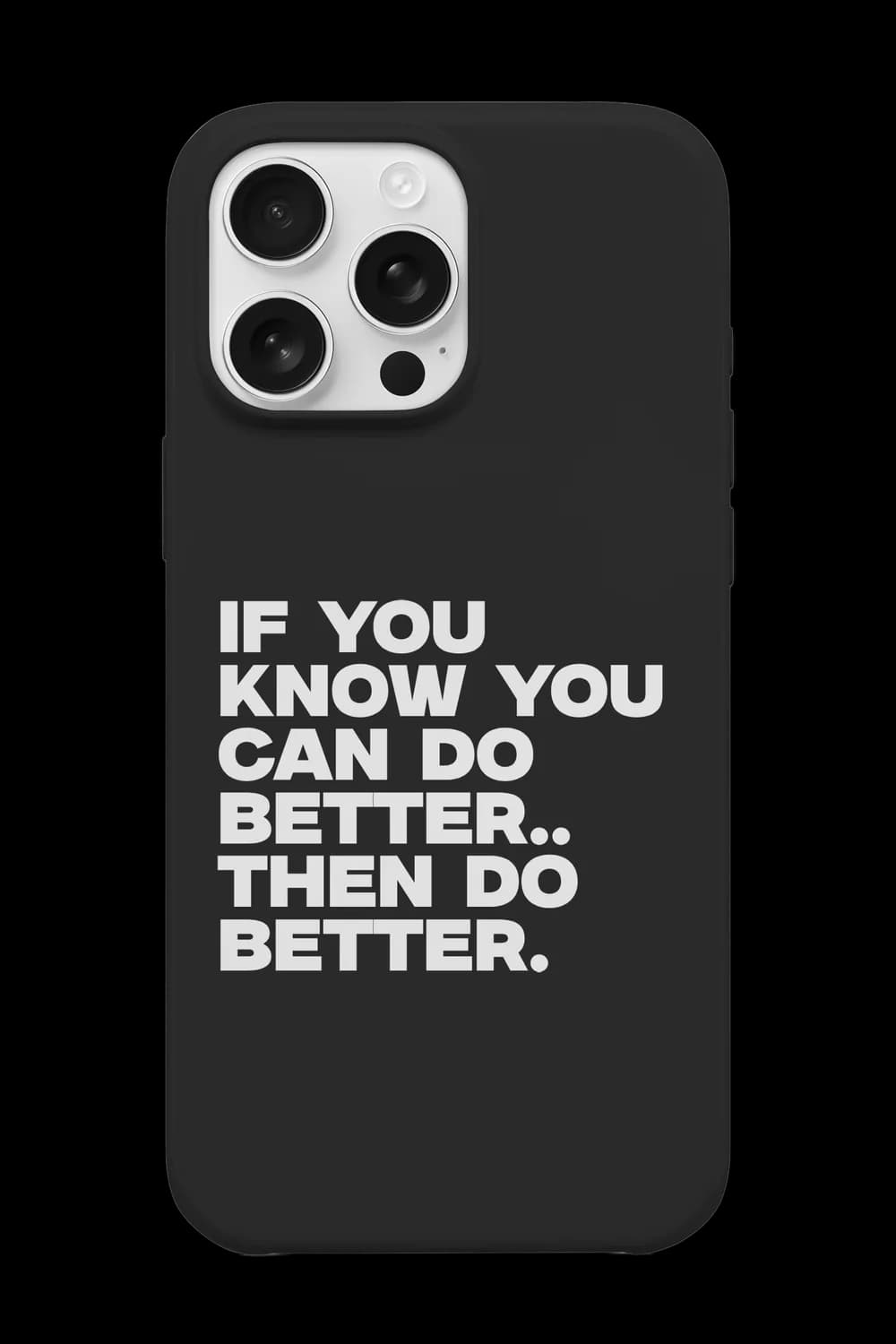 You Can Do Better Telefon Kılıfı RK810