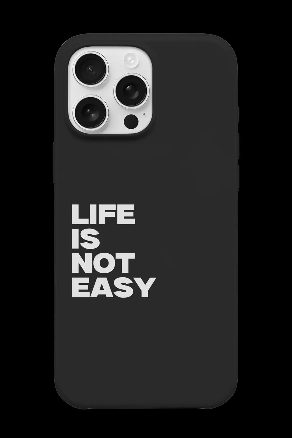 Life Is Not Easy Telefon Kılıfı RK817