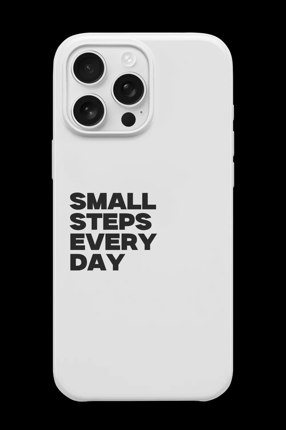 Small Steps Every Day Telefon Kılıfı RK836