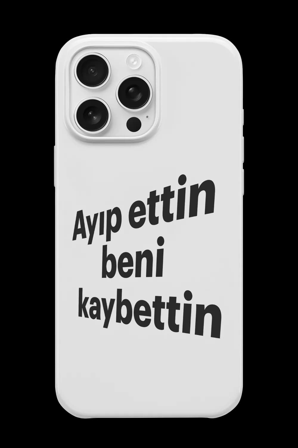 Ayıp Ettin Telefon Kılıfı RK665