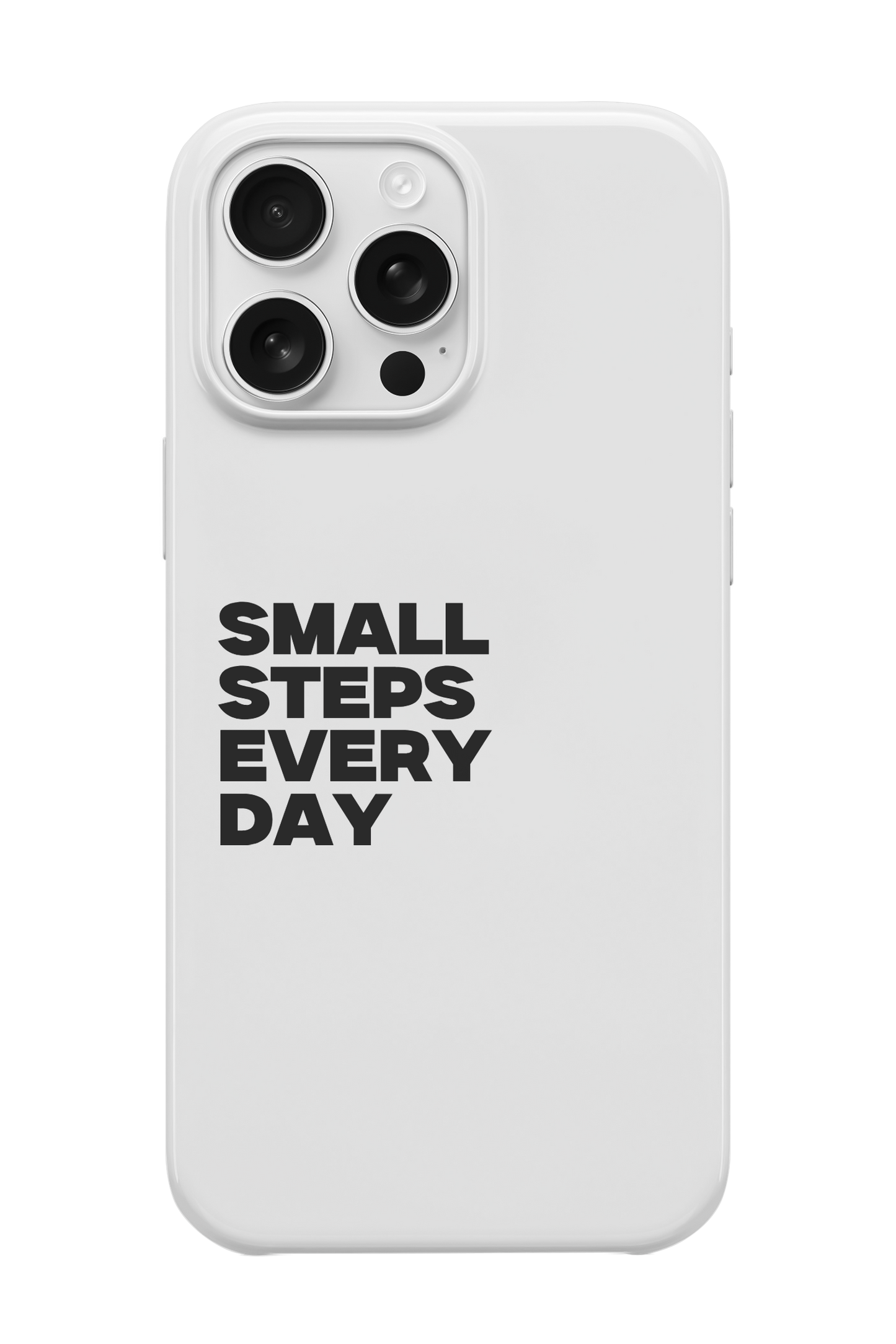 Small Steps Every Day Telefon Kılıfı