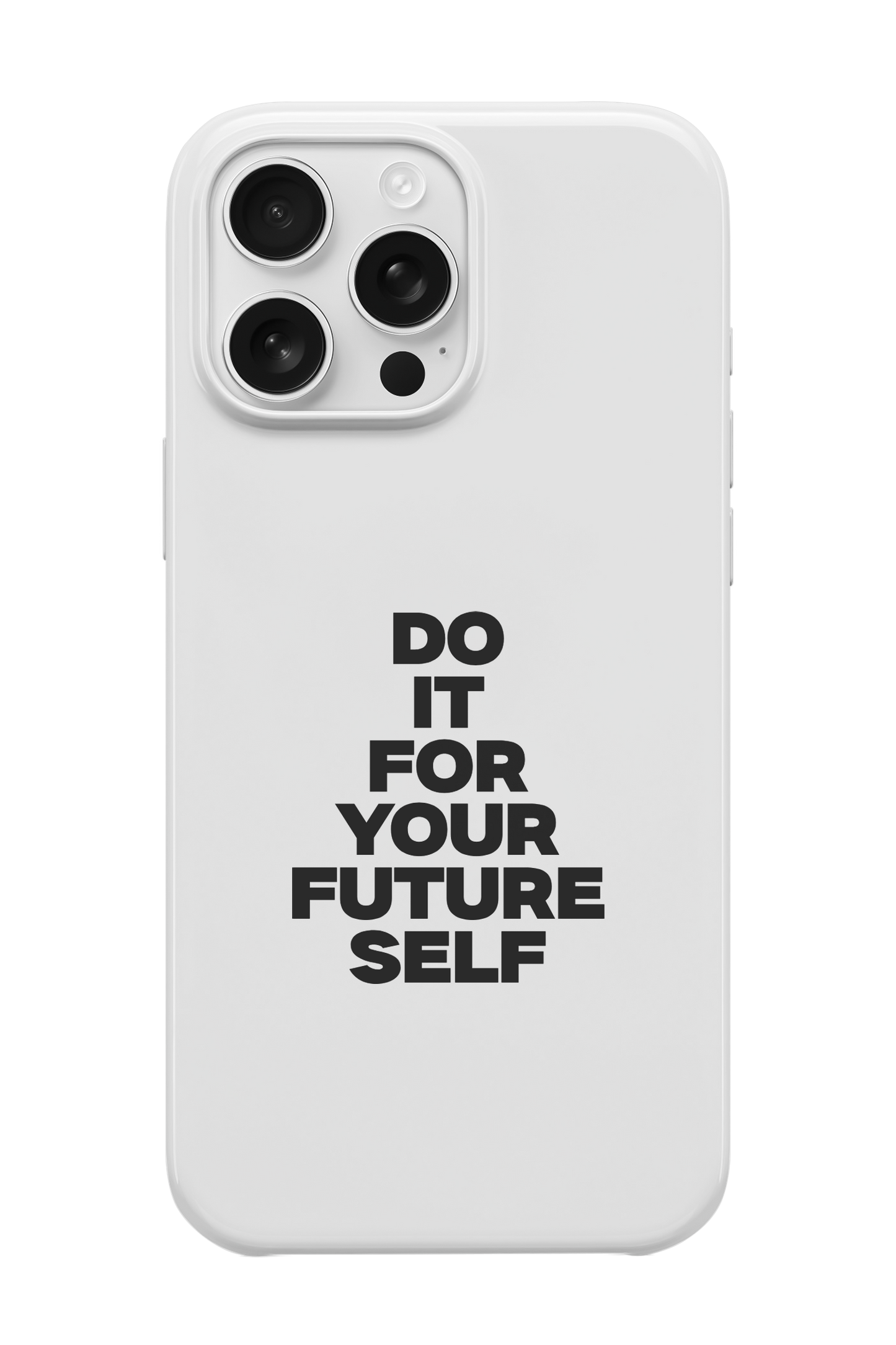 Do It For Your Future Self Telefon Kılıfı